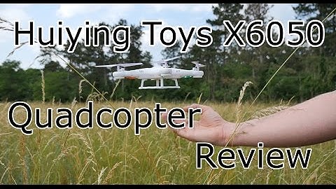 Huiying Toys - X6050 Quadcopter Review vs Syma X5C-1 + Flight Test [4K]