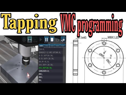 Vmc Program Simulation VMC program Tapping cycle G84, G81 Simulator में चलाए G98, G99, G43 ...