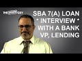 * SBA 7(A) LOAN * FOR STARTUPS, EXPANSION, DEBT RESTRUCTURE, & COMMERCIAL USE * EXPERT INTERVIEW *