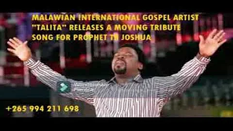 PROPHET TB JOSHUA TRIBUTE BY TALITA