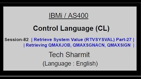Retrieve System Value (RTVSYSVAL) Part-27 | IBM i | AS400 | CLLE | cl programming in IBM i  or AS400