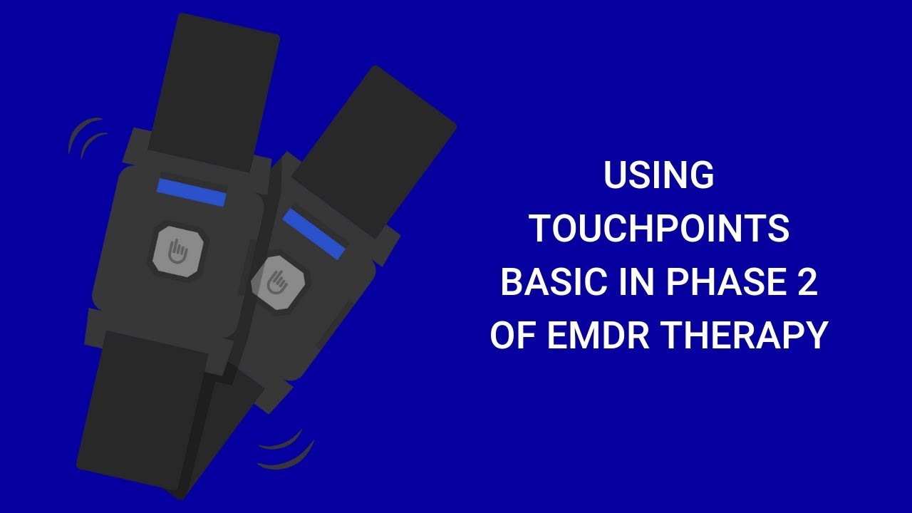 Using TouchPoints Basic in Phase 2 of EMDR Therapy