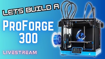 PROFORGE 300 - 3D Printer ToolChanger Kit Build Part 7 #livestream #3dprinting
