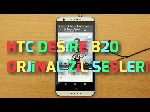 HTC Desire 820 - Orjinal Zil Sesleri