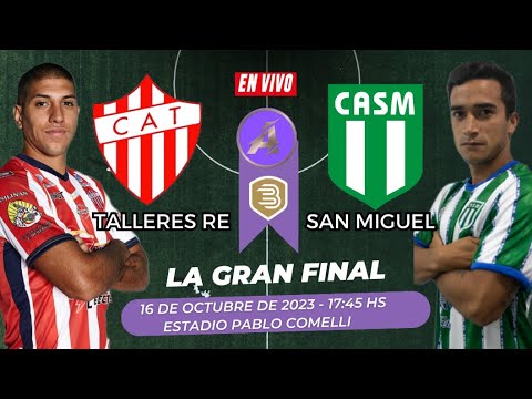 Talleres y San Miguel juegan la primera final