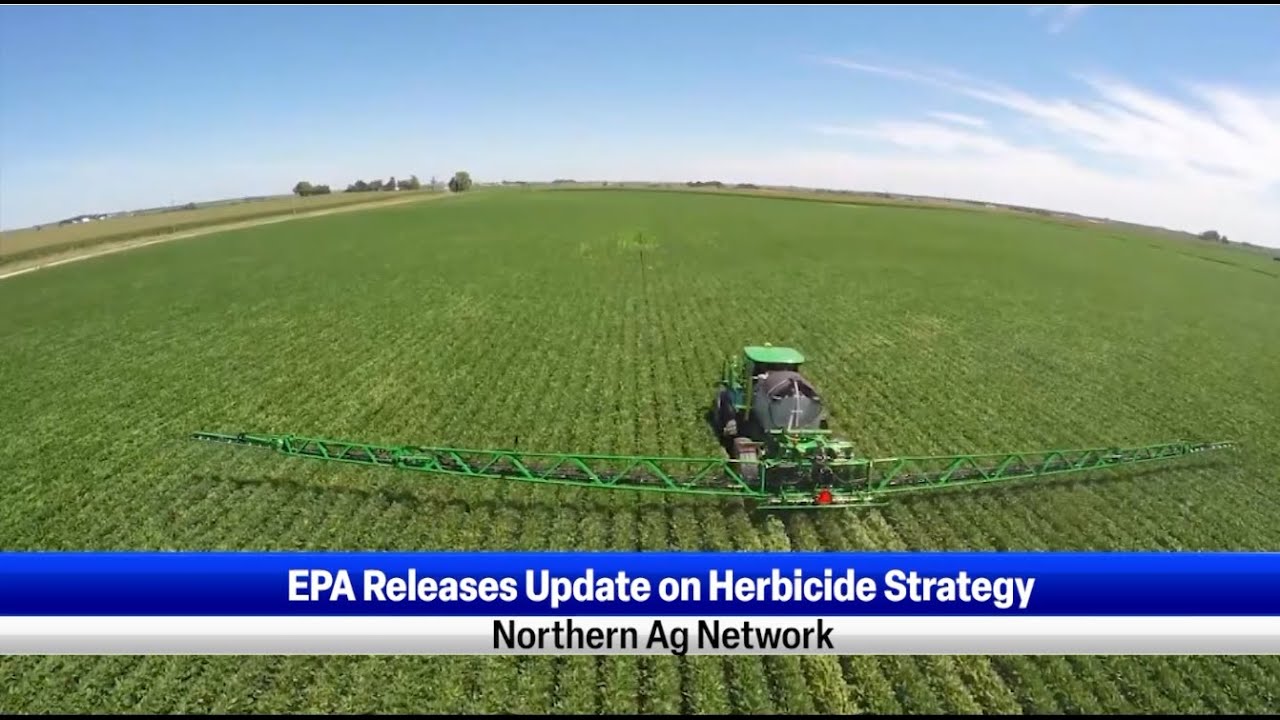 EPA Releases Update on Herbicide Strategy