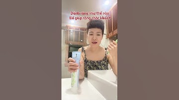 HƯỚNG DẪN CÁCH ĐÁNH RĂNG VỚI KEM ĐÁNH RĂNG GLISTER AMWAY # Nam Phương