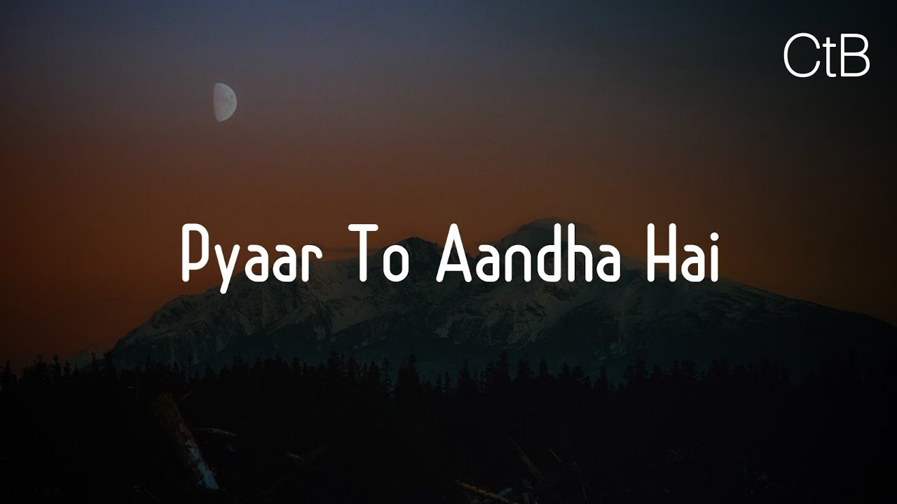 Pyaar To Aandha HaiLyrics   Hindi Christian Song  Sheldon Bangera  Christ the band