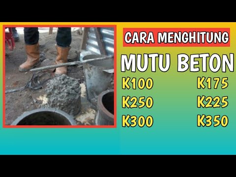 Video: Cara Menentukan Kelas Beton