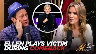 Ellen Degeneres Plays The Victim While Making Her Comeback With Rob Schneider And Megyn Kelly