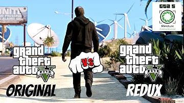 Grand Theft Auto V Redux (Remastered) comparison ORIGINAL  VS  REDUX ft. GTA 5 REDUX by Josh Romito