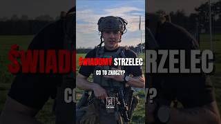 Świadomy strzelec – co to tak naprawdę znaczy?