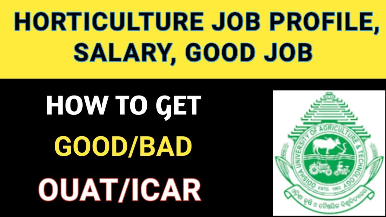 CARRIER OPTION IN B Sc HORTICULTURE JOB PROFILE SALARYHOW TO GET THIS