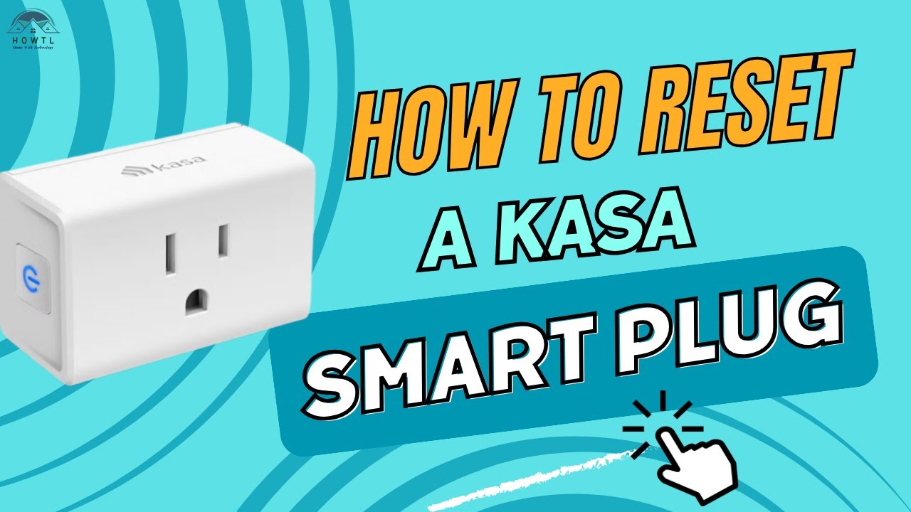 How to factory reset TP-Link Kasa Smart devices - Gearbrain