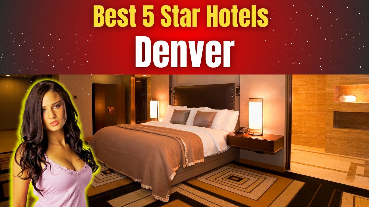 Best Hotels in Denver