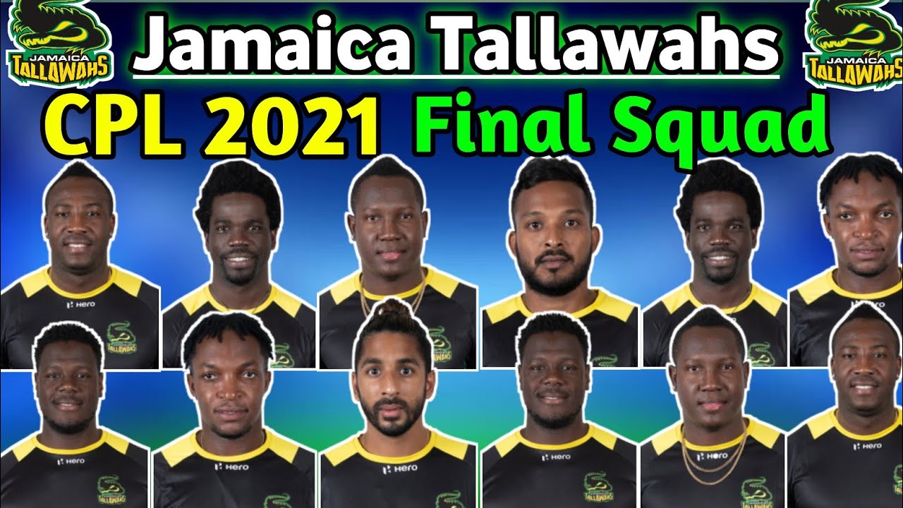 CPL 2021- Jamaica Tallawahs Final Squad I Jamaica Tallawahs Full Squad I Jamaica Tallawahs Squad