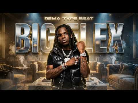 (FREE) Rema Type Beat - "BIG FLEX" Afro Type Beat