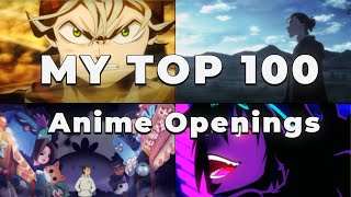 My Top 100 Anime Openings