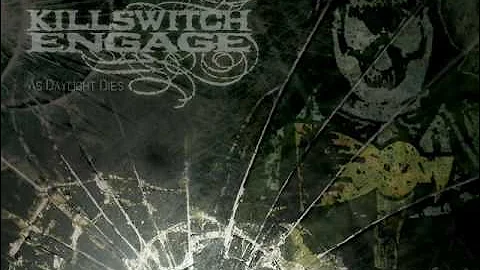KillSwitch Engage - When Darkness Falls