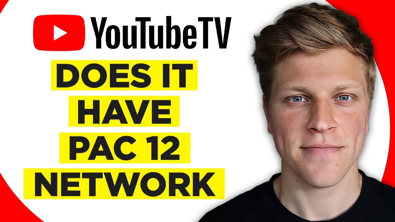 Is PAC 12 Network on Youtube? (2023)