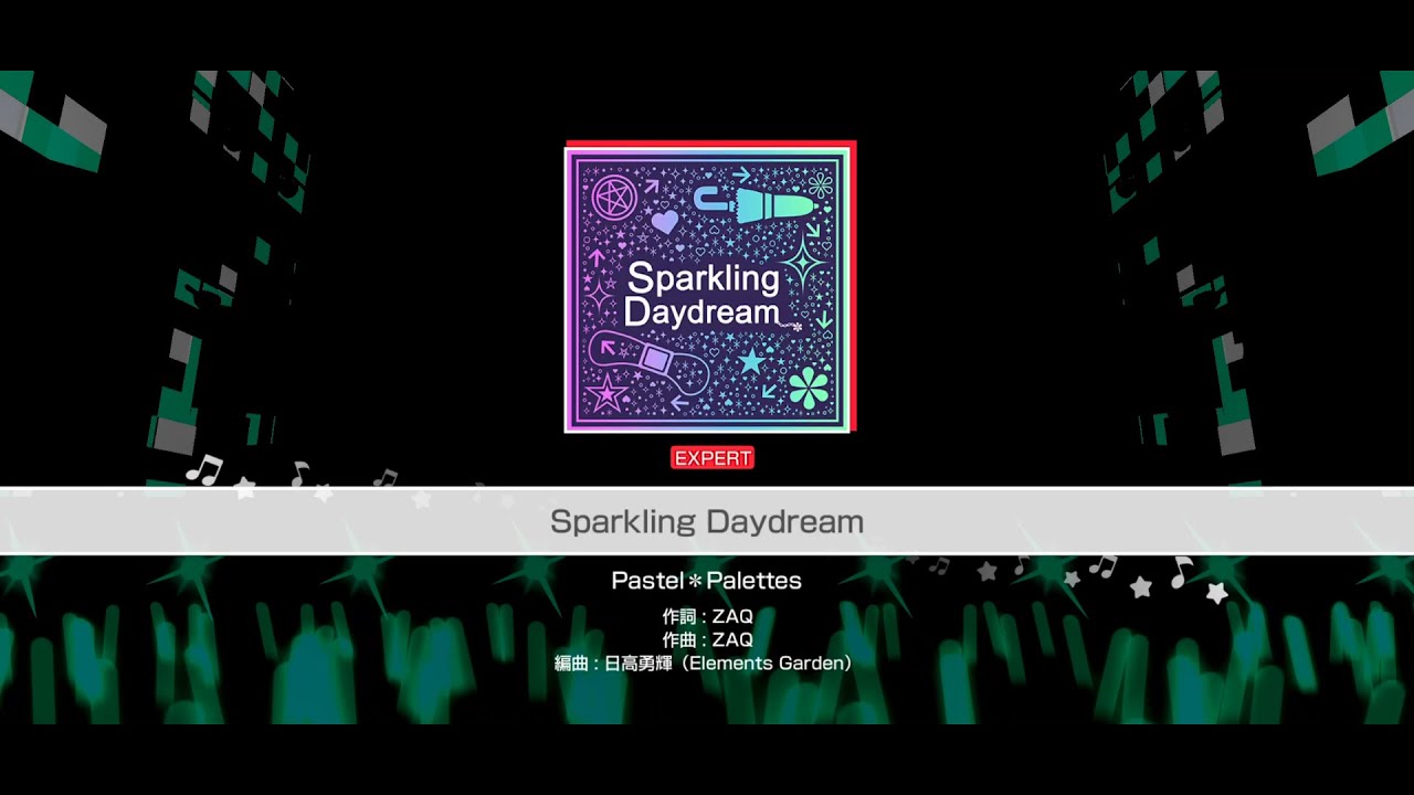 Sparkling Daydream』Pastel＊Palettes(難易度：EXPERT)【ガルパ
