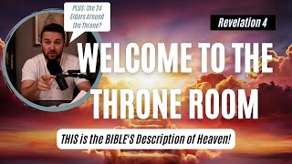 EXACTLY What Is Happening In Heaven Right Now?! Welcome to the Throne Room...