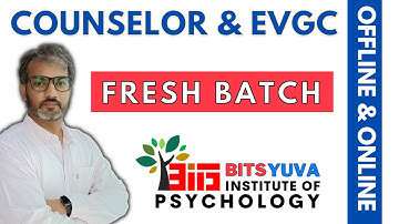 COUNSELOR AND EVGC | FRESH BATCH | BITS YUVA INSTITUTE OF PSYCHOLOGY | DEEPAK K. SHARMA