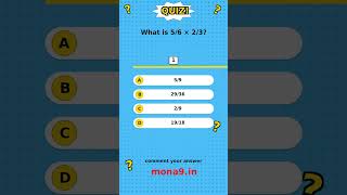 🧠 Math Trivia Quiz: Can You Solve 5/6 × 2/3? (Options: A) 5/9 B 🧠 Math Trivia Quiz: Can You Solve 5/6 × 2/3? (Options: A) 5/9 B