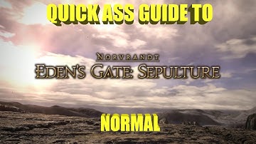 Edens Gate Sepulture Normal Guide