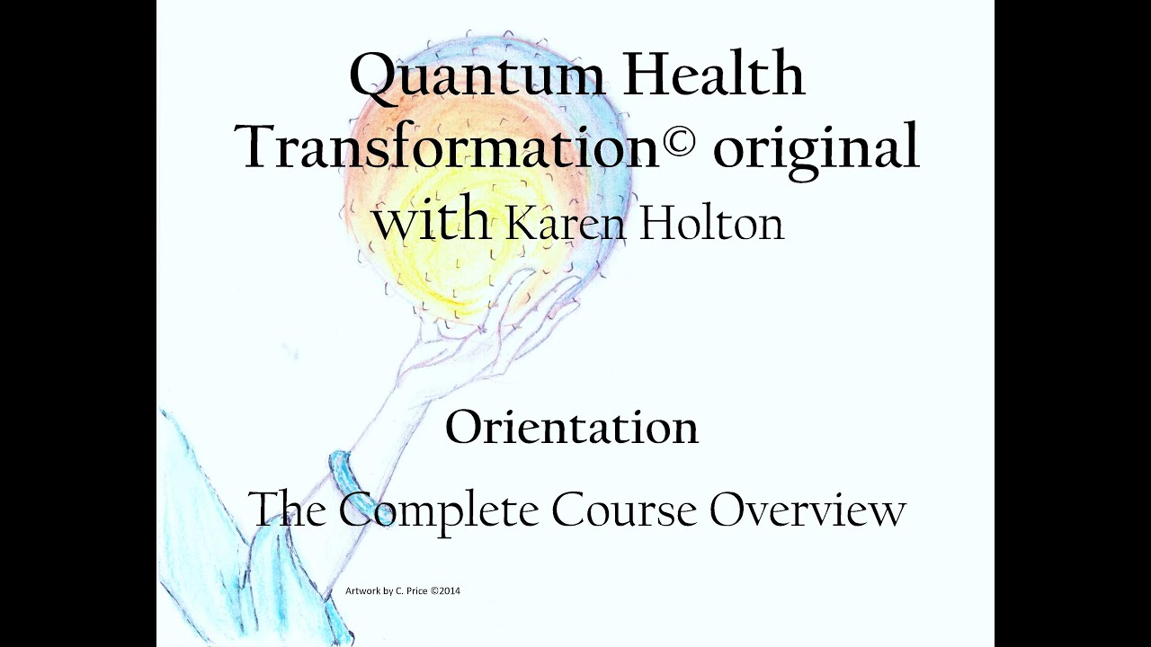 Quantum Health Transformation original orientation video