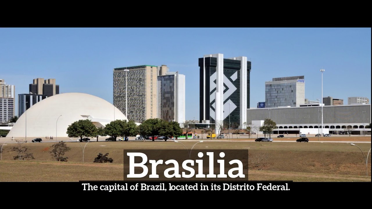 How to Say Brasilia in English? What is Brasilia? How Does Brasilia Look? YouTube