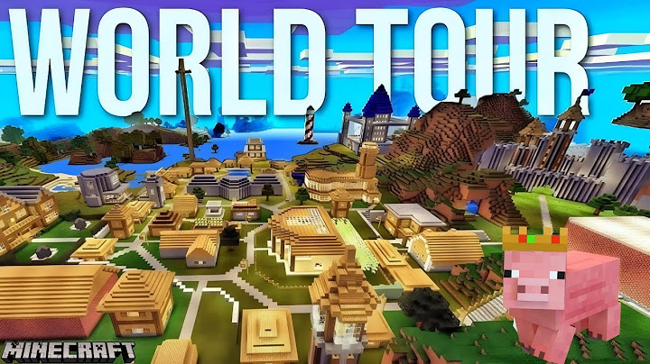 My 1.5 Years old Minecraft World Tour part-1
