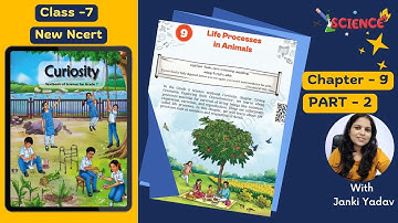 Class 7 Science Curiosity | Chapter 9 Life Processes in Animals | LAST Part-2 | CBSE KVS  KaliyaanTV