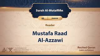 surah Al-Mutaffifin {{83}} Reader Mustafa Raad Al- Azzawi