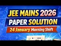 JEE Mains 2026 Paper Solution | 24 January Morning Shift | #jeemains2026 #jee