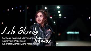 Lale Elizade - Bitmez (2020 ) Resimi