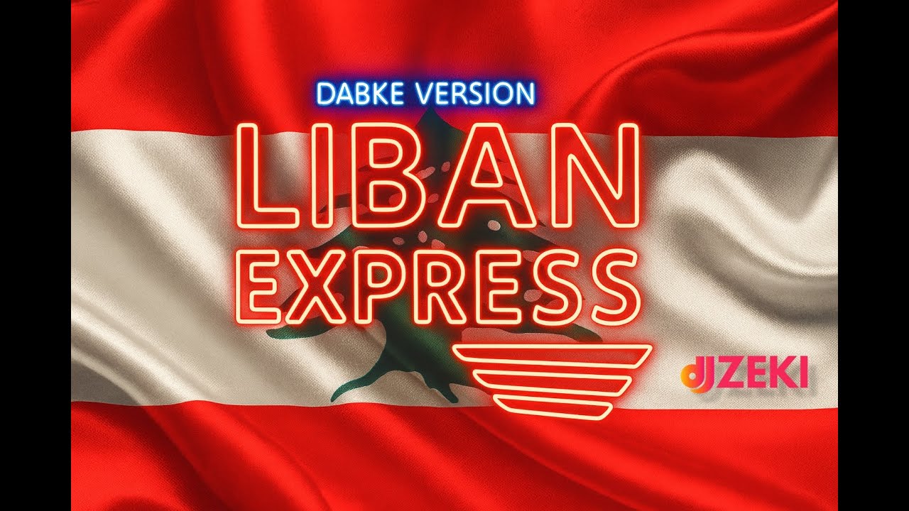 Watch DJ Zeki - LIBAN EXPRESS #Dabke #Version Official Audio on YouTube Watch DJ Zeki - LIBAN EXPRESS #Dabke #Version Official Audio on YouTube