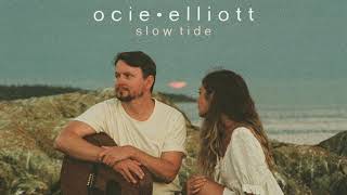 Ocie Elliott - Slow Tide