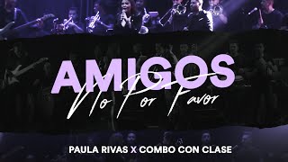 Paula Rivas, Combo con Clase - Amigos No, Por Favor (Video Oficial)