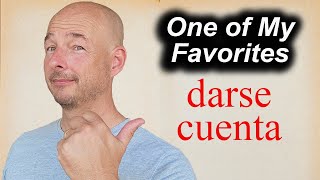 Using "Darse Cuenta" in Spanish