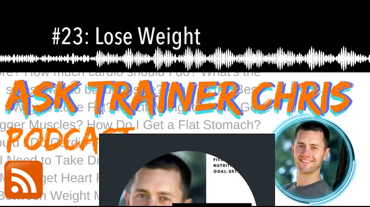 #23: Lose Weight