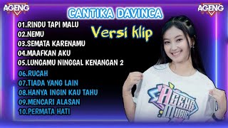 KUMPULAN LAGU CANTIKA DAVINCA | RINDU TAPI MALU, NEMU, MALAM | AGENG MUSIC FEAT CANTIKA DAVINCA