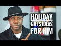 Gifts Every Stylish Man Needs | 20 Holiday Gift Ideas 2020