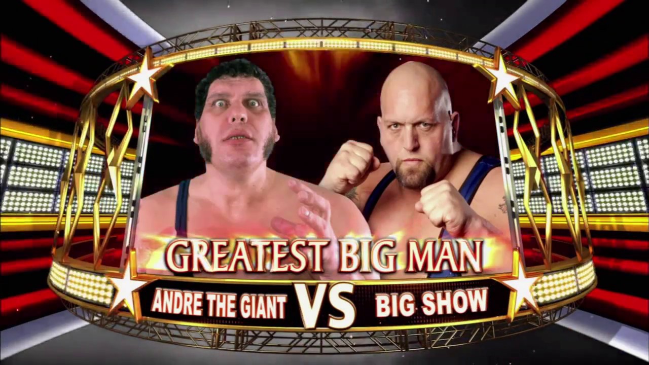 Andre The Giant Vs Big Show