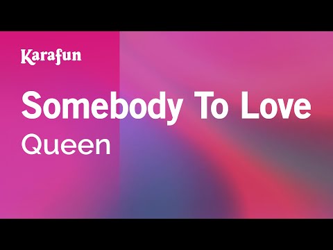 Karaoke Somebody To Love - Queen *