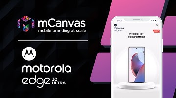 mCanvas Storytelling Ads | Motorola edge 30 pro | Scroller | India