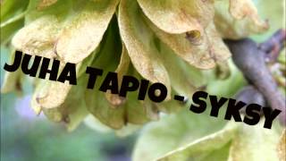 Video thumbnail of "Juha Tapio - syksy"