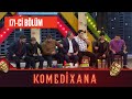 Komedixana 171-ci Bölüm 20.03.2022