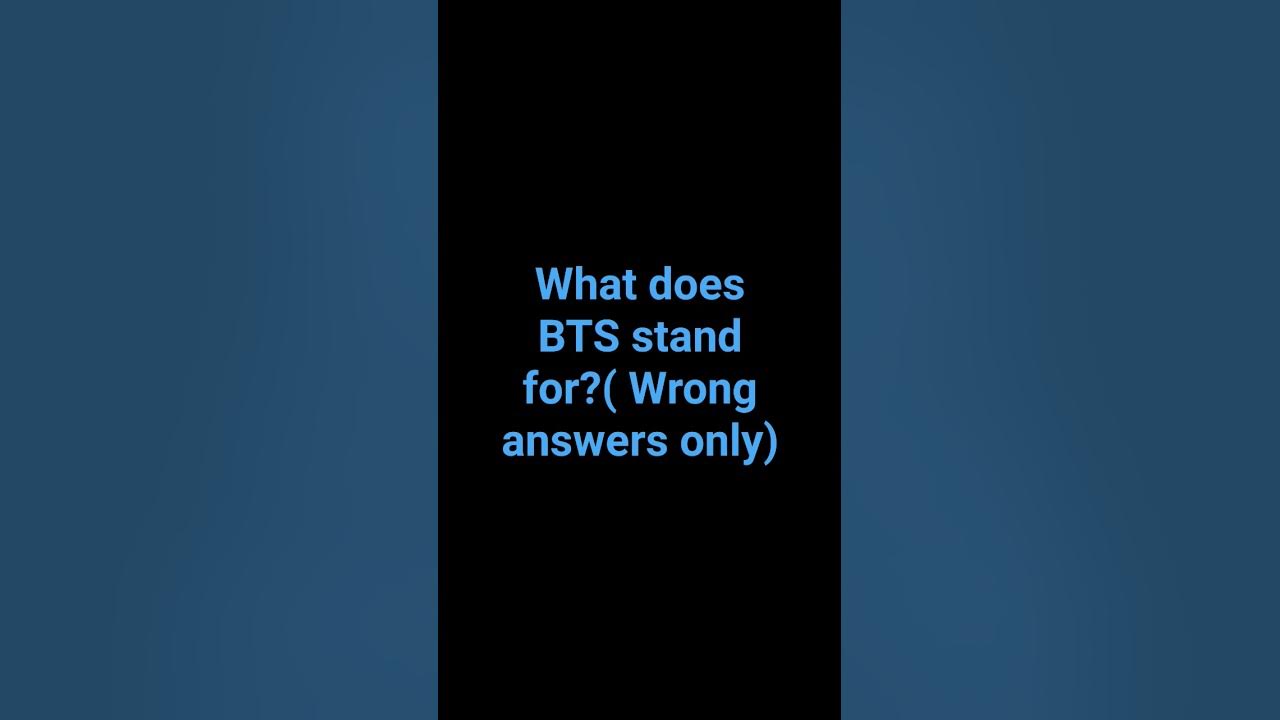 what-does-bts-stand-for-youtube