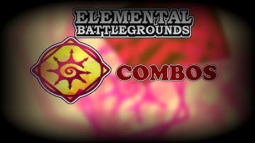 5 TYPE OF CHAOS COMBOS! | Roblox Elemental Battleground
